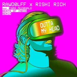 Outta My Head (feat. Tara McDonald) [Beats Of India Remix]