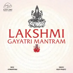 Lakshmi Gayatri Mantram
