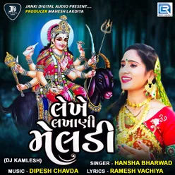 Lekhe Lakhani Meldi (Dj Kamlesh)