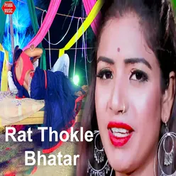 Rat Thokle Bhatar