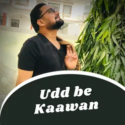 Udd Be Kawaan