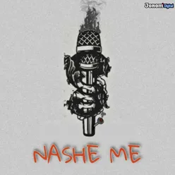 Nashe Me