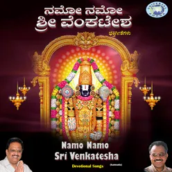 Namo Namo Sri Venkatesha