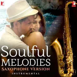 Kajra Re - Saxophone Version (Instrumental)