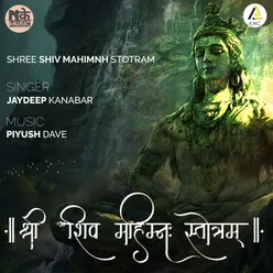 Shree Shiv Mahimna Stotram