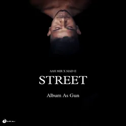 Street (Album As Gun)