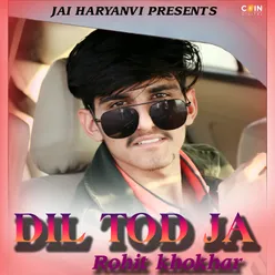 Dil Tod Ja