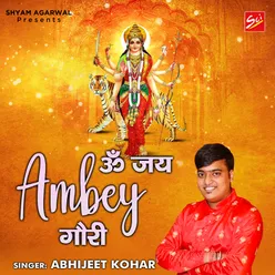 Om Jai Ambey Gauri