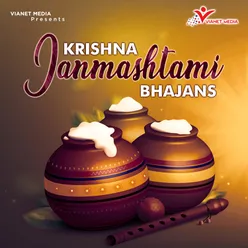 Krishna Janmashtami Bhajans