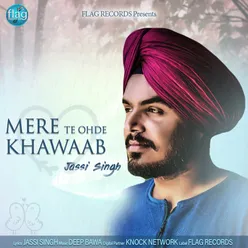 Mere Te Ohde Khawaab