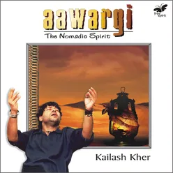 Aawargi - Kailash Kher