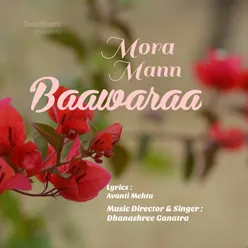 Mora Mann Baawaraa