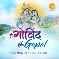 Hey Govind Hey Gopal