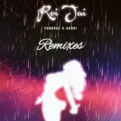 Roi Jai Remixes