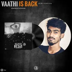 Vaathi Is Back (Instrumental Version)