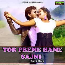 Tor Preme Hame Sajni