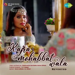 Kajra Mohabbat Wala - Revisited