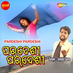 Pardeshi Pardeshi