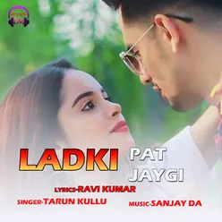 Ladki Pat Jaygi