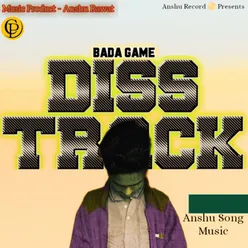 Bada Game ( Diss Track)