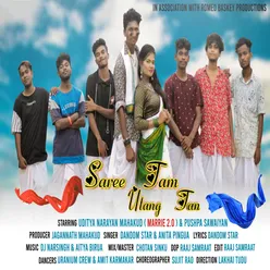 Saree Tam Utang Tan Feat.Uditya Narayan Mahakud & Dandom Star