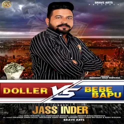 Doller Vs Bebe Bapu