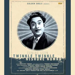 Twinkle Twinkle Kishore Kumar