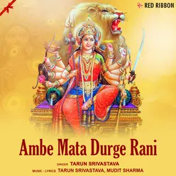 Ambe Mata Durge Rani