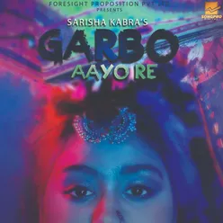 Garbo Aayo Re