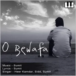 O Bewafa