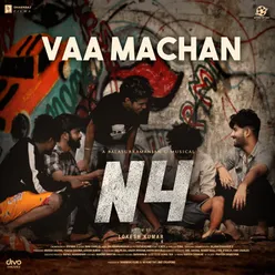 Vaa Machan (From N4)