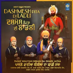 Dashmesh Pita Di Ladli