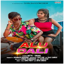 Alu Dali Feat.(Uditya Narayan Mahakud, Soma Purty)