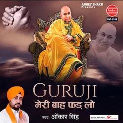 Guru Ji Meri Bah Fad Lo