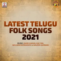 Latest Telugu Folk Songs 2021