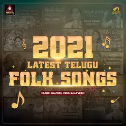 2021 Latest Telugu Folk Songs