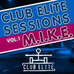 M.I.K.E. pres. Club Elite, Vol. 1