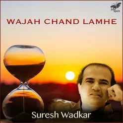 Wajah Chand Lamhe