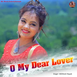 O My Dear Lover