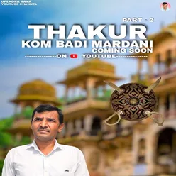 Thakur Kom Badi Mardani 2