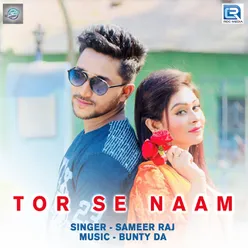 Tor Se Naam