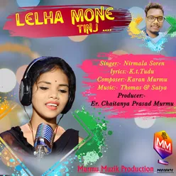 Lelha Mone Tinj