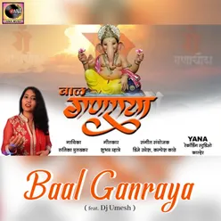 Baal Ganraya Feat. Dj Umesh