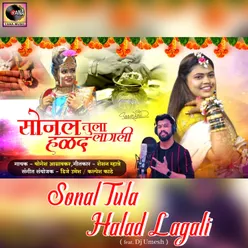 Sonal Tula Halad Lagali Feat. Dj Umesh