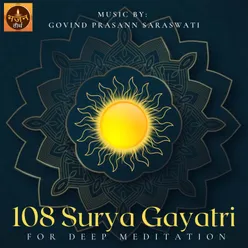 108 Surya Gayatri