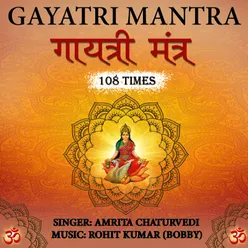 Gayatri Mantra 108 Times