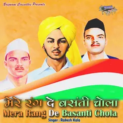 Mera Rang De Basanti Chola