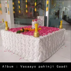 Vasaayo Pahinji Gaadi