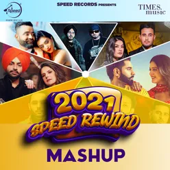 2021 Speed Rewind Mashup