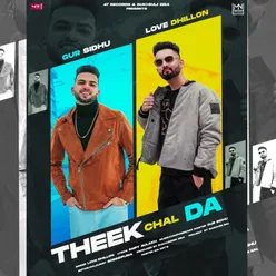 Theek Chal Da (feat. Gur Sidhu)